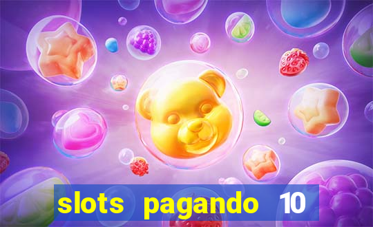 slots pagando 10 no cadastro facebook